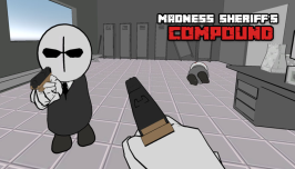 Madness: Sherrif's Compound